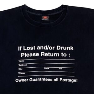 If Lost and or Drunk Black T-Shirt